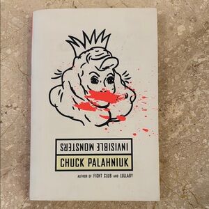 Invisible Monsters by Chuck Palahniuk Book
